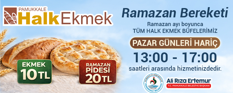 PAMUKKALE HALK EKMEK 30 SATIŞ NOKTASINDA PİDE SATIŞINA BAŞLADI